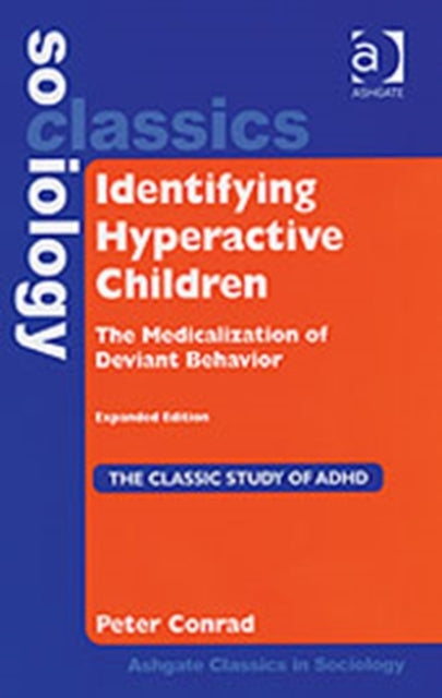 Book cover of: Identifying Hyperactive Children. By: Peter Conrad