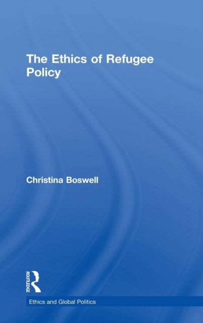 Book cover of: Ethics of Refugee Policy