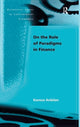 Book cover of: On the Role of Paradigms in Finance. By: Kavous Ardalan