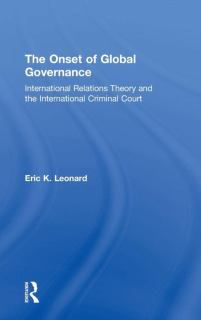 Book cover of: Onset of Global Governance