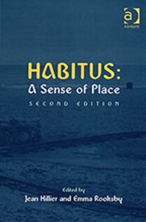 Habitus: A Sense of Place