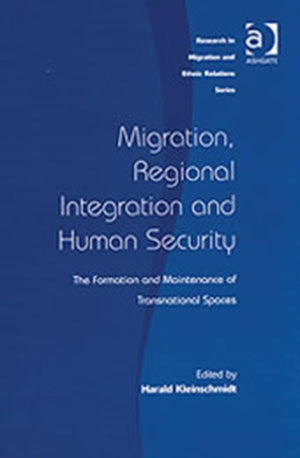 Migration, Regional Integration and Human Security