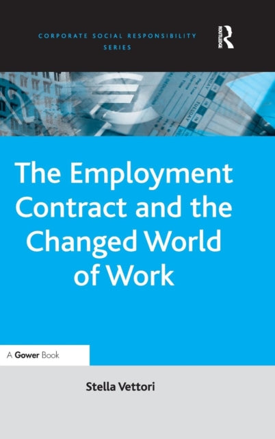 Book cover of: Employment Contract and the Changed World of Work. By: Stella Vettori