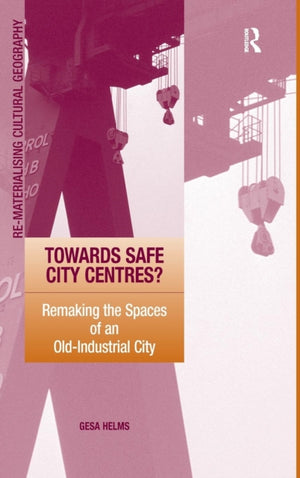 Towards Safe City Centres?