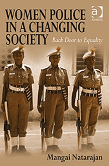 Book cover of: Women Police in a Changing Society. By: Mangai Natarajan