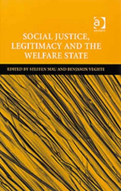 Book cover of: Social Justice, Legitimacy and the Welfare State