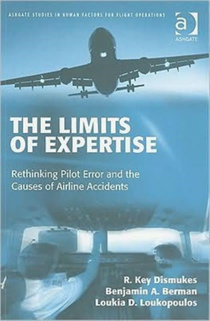 Book cover of: Limits of Expertise. By: R. Key Dismukes