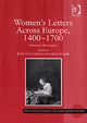 Book cover of: Women's Letters Across Europe, 1400–1700