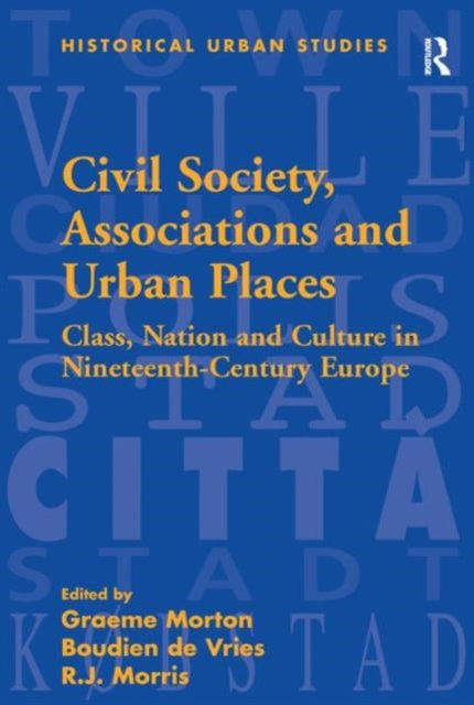 Book cover of: Civil Society, Associations and Urban Places