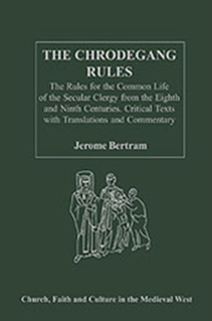The Chrodegang Rules