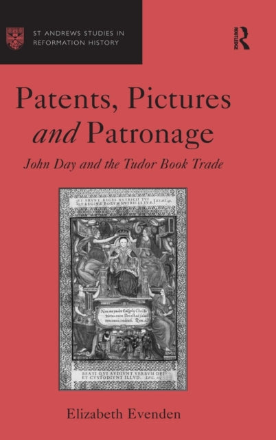 Book cover of: Patents, Pictures and Patronage. By: Elizabeth Evenden