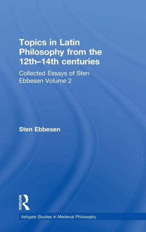 Topics in Latin Philosophy from the 12th–14th centuries