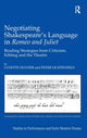 Book cover of: Negotiating Shakespeare's Language in Romeo and Juliet. By: Lynette Hunter