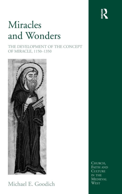 Book cover of: Miracles and Wonders. By: Michael E. Goodich