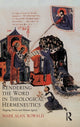 Book cover of: Rendering the Word in Theological Hermeneutics. By: Mark Alan Bowald