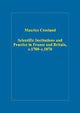 Book cover of: Scientific Institutions and Practice in France and Britain, c.1700–c.1870. By: Maurice Crosland