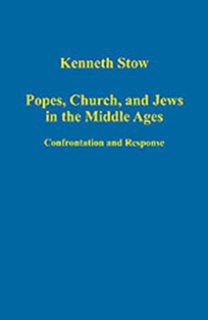 Popes, Church, and Jews in the Middle Ages