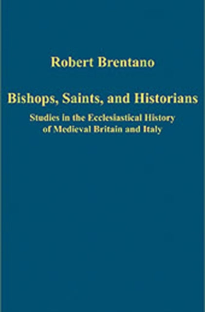 Bishops, Saints, and Historians