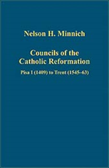 Book cover of: Councils of the Catholic Reformation. By: Nelson H. Minnich