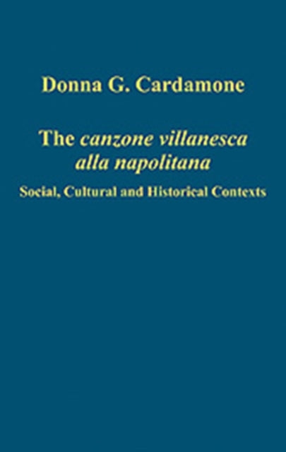 Book cover of: canzone villanesca alla napolitana. By: Donna G. Cardamone