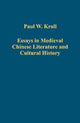 Book cover of: Essays in Medieval Chinese Literature and Cultural History. By: Paul W. Kroll