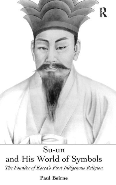 Book cover of: Su-un and His World of Symbols. By: Paul Beirne