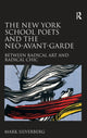 Book cover of: New York School Poets and the Neo-Avant-Garde. By: Mark Silverberg