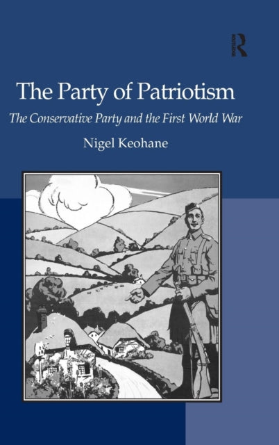 Book cover of: Party of Patriotism. By: Nigel Keohane