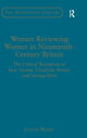 Book cover of: Women Reviewing Women in Nineteenth-Century Britain. By: Joanne Wilkes