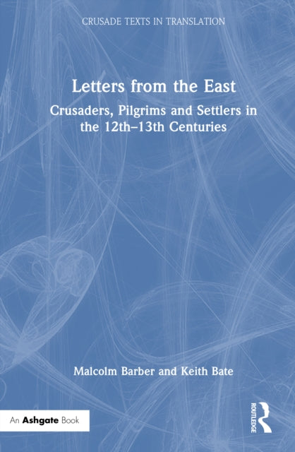 Book cover of: Letters from the East. By: Malcolm Barber