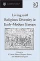 Book cover of: Living with Religious Diversity in Early-Modern Europe