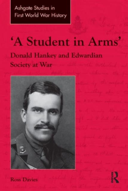 Book cover of: 'A Student in Arms'. By: Ross Davies
