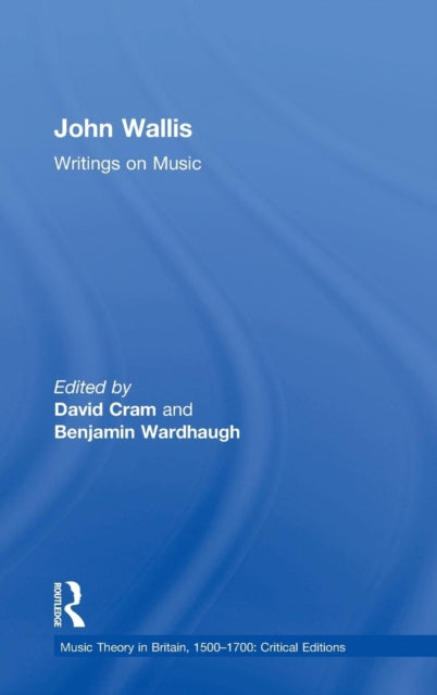 Book cover of: John Wallis: Writings on Music. By: David Cram