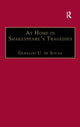 Book cover of: At Home in Shakespeare's Tragedies. By: Geraldo U. de Sousa
