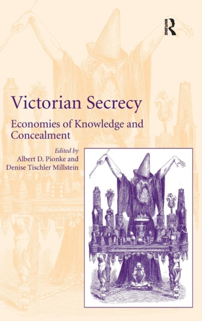 Book cover of: Victorian Secrecy. By: Albert D. Pionke