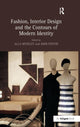 Book cover of: Fashion, Interior Design and the Contours of Modern Identity. By: Alla Myzelev
