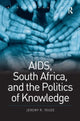 Book cover of: AIDS, South Africa, and the Politics of Knowledge. By: Jeremy R. Youde