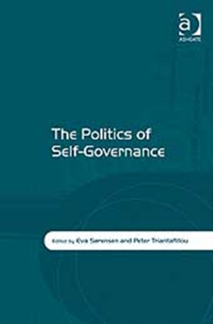 Book cover of: Politics of Self-Governance. By: Peter Triantafillou