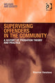 Book cover of: Supervising Offenders in the Community. By: Maurice Vanstone