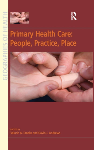 Book cover of: Primary Health Care: People, Practice, Place