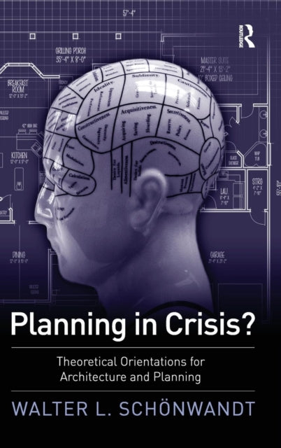 Book cover of: Planning in Crisis?. By: Walter L. Schoenwandt