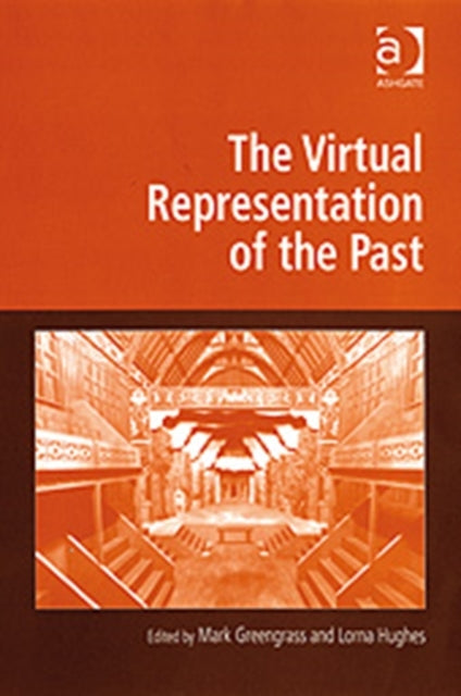 Book cover of: Virtual Representation of the Past