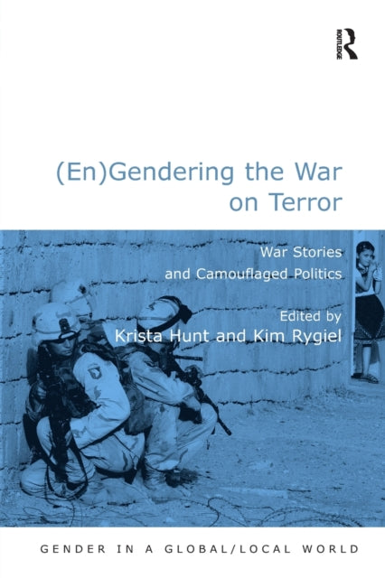 Book cover of: (En)Gendering the War on Terror