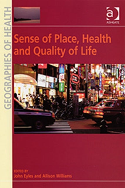 Book cover of: Sense of Place, Health and Quality of Life