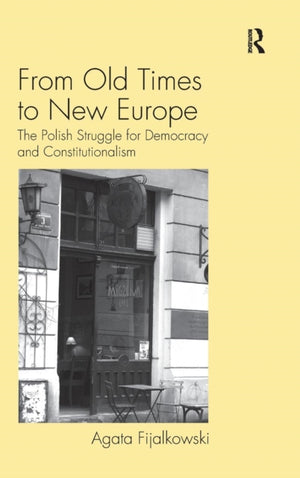 From Old Times to New Europe