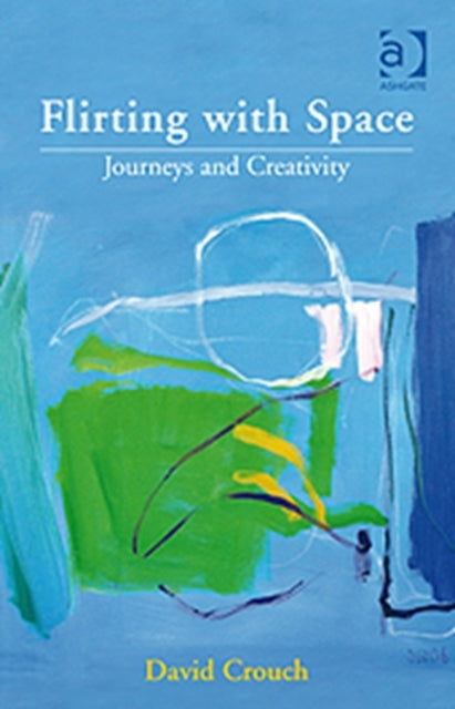 Book cover of: Flirting with Space. By: David Crouch