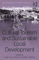 Book cover of: Cultural Tourism and Sustainable Local Development. By: Luigi Fusco Girard