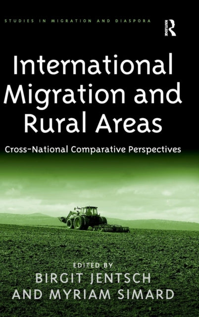 Book cover of: International Migration and Rural Areas. By: Birgit Jentsch