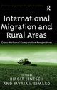 Book cover of: International Migration and Rural Areas. By: Birgit Jentsch