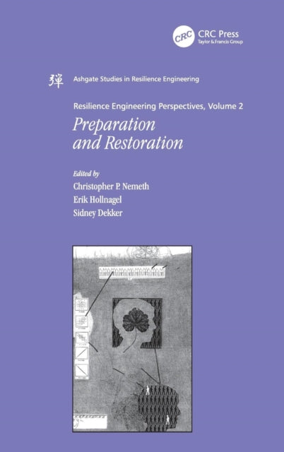 Book cover of: Resilience Engineering Perspectives, Volume 2. By: Christopher P. Nemeth